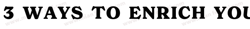 3 WAYS TO ENRICH YOUR CAMPING LIFE字体转换